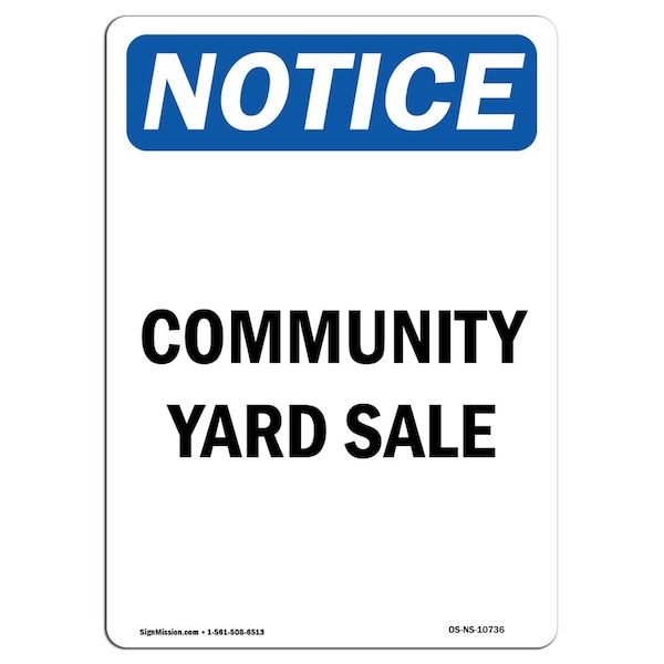 Safety Sign, OSHA Notice, 5" Height, Community Yard Sale Sign, Portrait, 10PK
